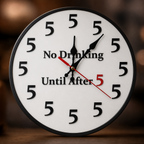 Funny "No Drinking Until After 5" Round Wall Clock